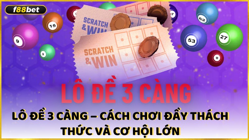 Lo De 3 Cang Cach Choi Day Thach Thuc Va Co Hoi Lon