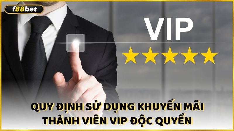 Quy Dinh Su Dung Khuyen Mai Thanh Vien Vip Doc Quyen (1)